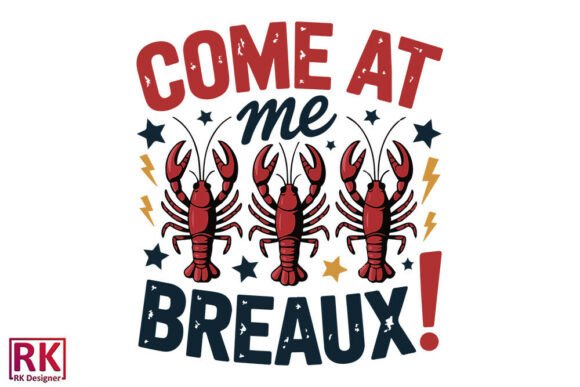 COME at Me BREAUX