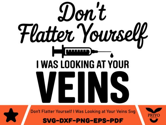 Don’t Flatter Yourself I Was Looking at