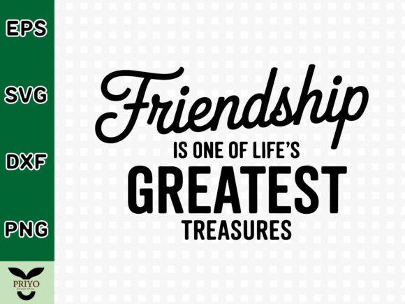 Friendship is One of Life's Greatest Tre
