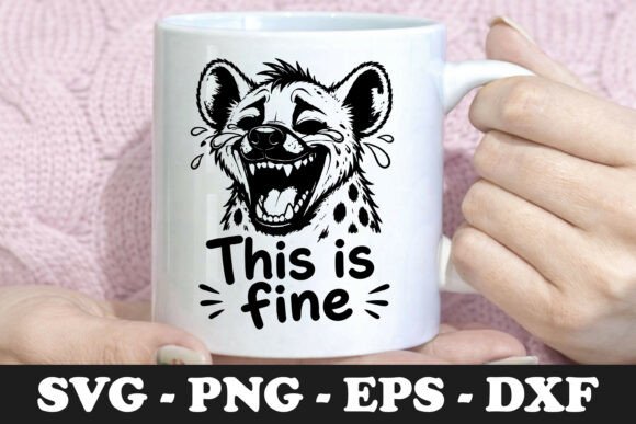 Funny Hyena This is Fine Sarcastic Mug