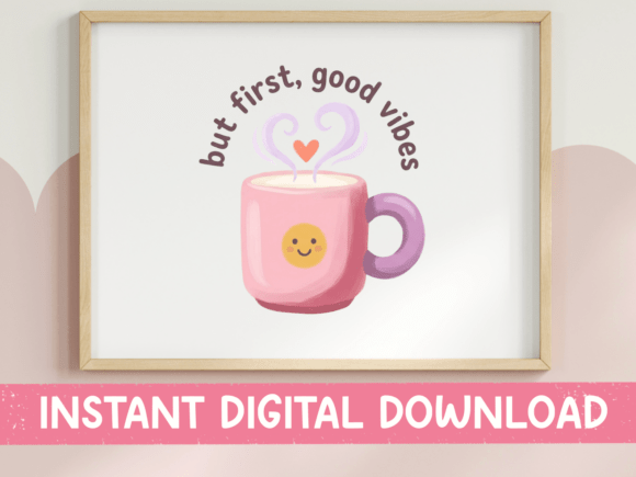 Good Vibes Mug SVG Pink Cute Coffee