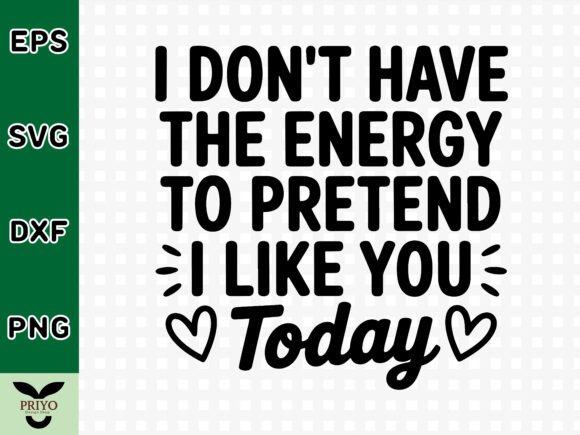 I Don’t Have the Energy to Pretend I Lik