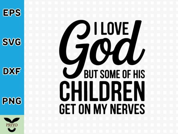 I Love God but Some of His Children Get