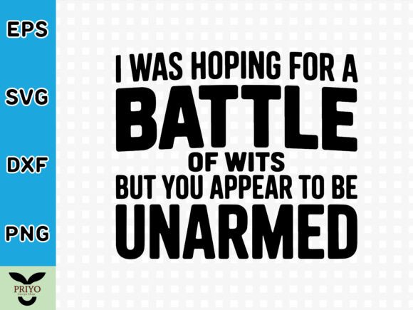 I Was Hoping for a Battle of Wits but Yo