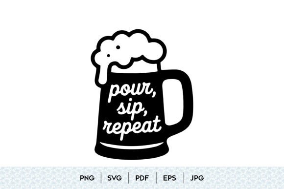 Pour Sip Repeat Beer Mug SVG