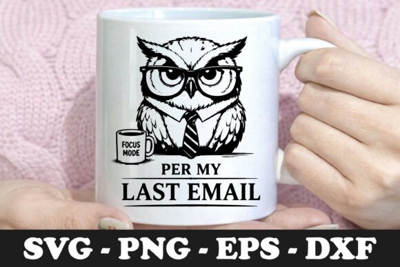 Sarcastic Owl Per My Last Email PNG