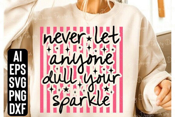 Sparkle SVG PNG, Women Empowerment Quote